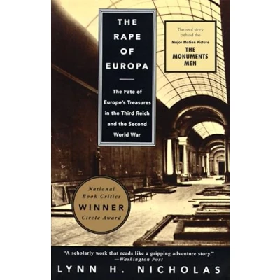 Abbildung von the Rape of Europa: Fate Europe&#039;s Treasures in Third Reich and Second World War