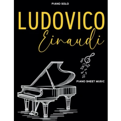 Abbildung von Ludovico Einaudi Piano Sheet Music: A Collection of 40 Great Songs for Solo
