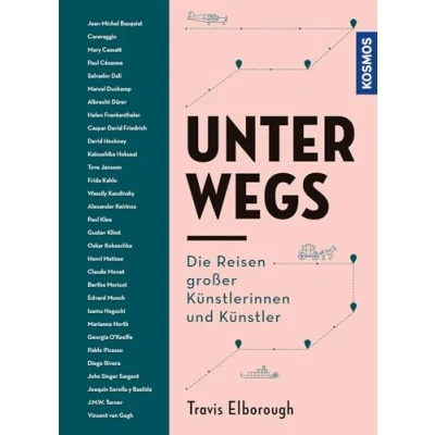 Abbildung von Unterwegs: Die Reisen großer Künstlerinnen und Künstler