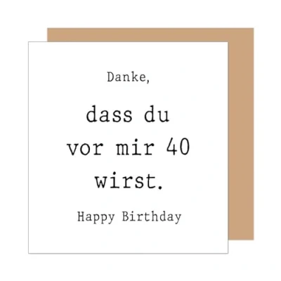 Abbildung von Edition Seidel Premium quadratische Glückwunschkarte zum 40. Geburtstag Umschlag. Geburtstagskarte Karte mit Spruch für Mann Frau Freund Freundin lustig Humor (GQ417 SW025)