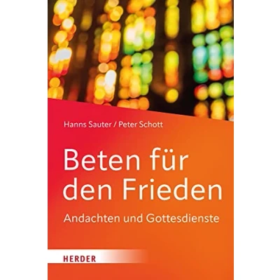 Abbildung von Beten für den Frieden: Andachten und Gottesdienste