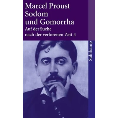 Abbildung von Auf der Suche nach verlorenen Zeit. Frankfurter Ausgabe: Band 4: Sodom und Gomorrha (suhrkamp taschenbuch)