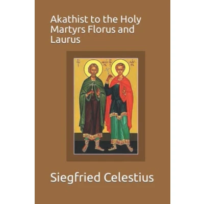 Abbildung von Akathist to the Holy Martyrs Florus and Laurus
