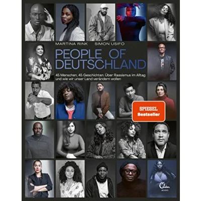Abbildung von People of Deutschland: 45 Menschen, Geschichten. Über Rassismus im Alltag und wie wir unser Land verändern wollen