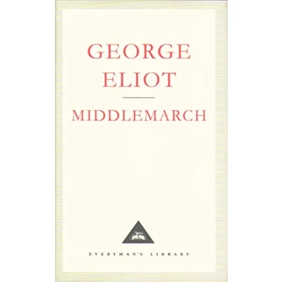 Abbildung von Middlemarch: A Study of Provinicial Life (Everyman&#039;s Library CLASSICS)