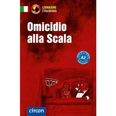 Abbildung von Omicidio alla Scala: Italienisch A2 (Compact Lernkrimi Kurzkrimis)
