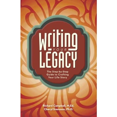 Abbildung von Writing Your Legacy: The Step by Guide to Crafting Life Story