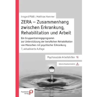 Abbildung von ZERA Zusammenhang zwischen Erkrankung, Rehabilitation und Arbeit: Ein Gruppentrainingsprogramm (Psychosoziale Arbeitshilfen)