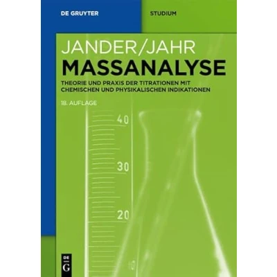 Abbildung von Maßanalyse: Theorie Und Praxis Der Titrationen Mit Chemischen Physikalischen Indikationen (De Gruyter Studium)