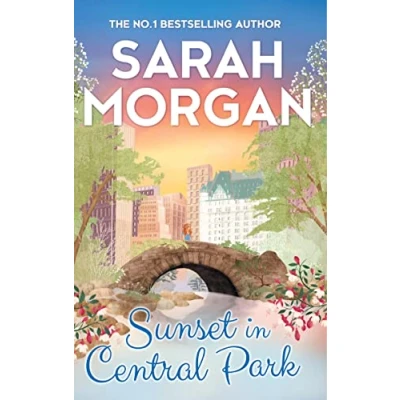 Abbildung von Sunset In Central Park: the Perfect Romantic Comedy to Curl Up with This Autumn (From Manhattan Love): a heartwarming and feel good romance novel from Sunday Times bestselling author