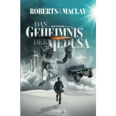 Abbildung von Das Geheimnis der Medusa (Ein Tom Wagner Abenteuer, Band 9)