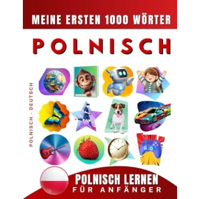 Abbildung von Polnisch lernen für Anfänger, meine ersten 1000 Wörter: Zweisprachiges Englisch Lernbuch Kinder und Erwachsene
