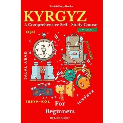 Abbildung von Kyrgyz for Beginners: A Comprehensive Self Study Course