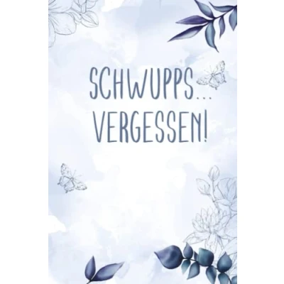 Abbildung von Schwupps vergessen: Diskretes Passwort Buch: Login Daten und Passwörter sicher verwalten Handliches offline Buch mit Register zum Organisieren deiner Zugangsdaten