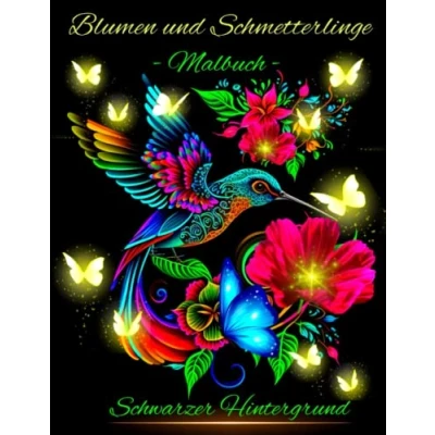 Abbildung von Blumen und Schmetterlinge Malbuch: Entspannende schöne auf schwarzem Hintergrund, Malbuch für Erwachsene zum Stressabbau zur Entspannung.