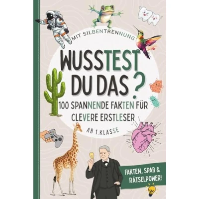Abbildung von Wusstest du das? Spannende Fakten für Erstleser. Silbenlesen leicht gemacht: Lesenlernen, Entdecken, Rätseln &amp; Staunen mit Quiz und Urkunde ab Klasse 1
