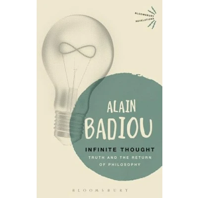 Abbildung von Infinite Thought: Truth and the Return to Philosophy (Bloomsbury Revelations)