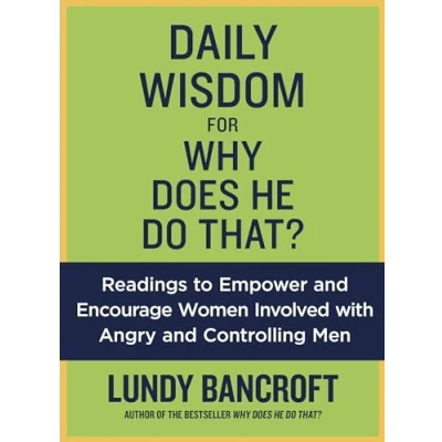 Abbildung von Daily Wisdom for Why Does He Do That?: Readings to Empower and Encourage Women Involved with Angry Controlling Men (StyleCity)