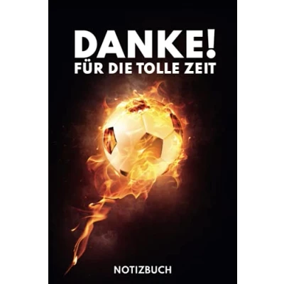 Abbildung von Notizbuch DANKE FÜR DIE TOLLE ZEIT: Das perfekte Geschenk für euren Fussballtrainer oder eure Fussballtrainerin
