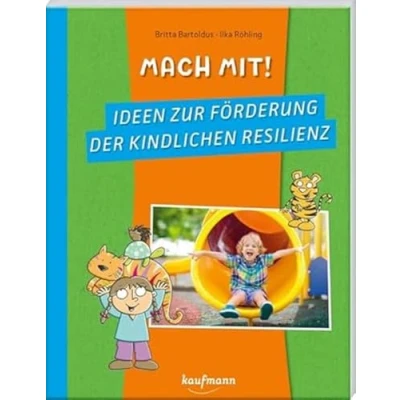 Abbildung von Mach mit! Ideen zur Förderung der kindlichen Resilienz (PraxisIdeen für Kindergarten und Kita)