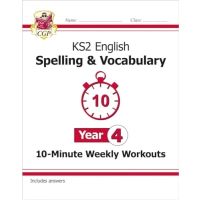 Abbildung von KS2 Year 4 English 10 Minute Weekly Workouts: Spelling &amp; Vocabulary (CGP English)