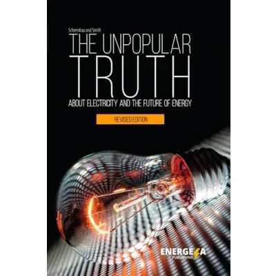 Abbildung von the Unpopular Truth about Electricity and Future of Energy