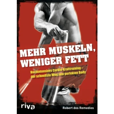 Abbildung von Mehr Muskeln, weniger Fett: Hochintensives Cardio Krafttraining der schnellste Weg zum perfekten Body