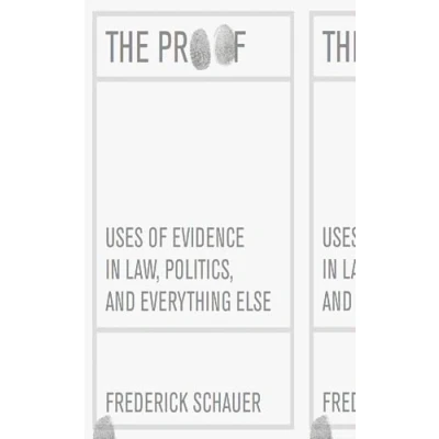 Abbildung von The Proof: Uses of Evidence in Law, Politics, and Everything Else