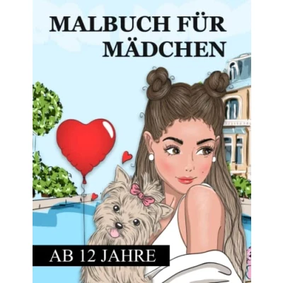 Abbildung von Malbuch für Mädchen ab 12 Jahre: Zen inspiriertes Beschäftigungsbuch kreative Entfaltung, Stressbewältigung und Entspannung Tolles Geschenk ... Erwachsene (Malbücher Mädchen, Band 2)