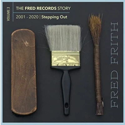 Abbildung von The Fred Records Story: Vol. 3 Stepping Out