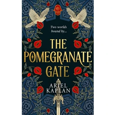 Abbildung von The Pomegranate Gate: Ariel Kaplan (The Mirror Realm Cycle, 1)