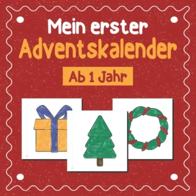 Abbildung von Mein erster Adventskalender Ab 1 Jahr: Ein Malbuch für Kinder zum Malen und Lernen Jeden Tag neue einfache niedliche Winterbilder ausmalen