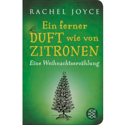 Abbildung von Ein ferner Duft wie von Zitronen: Eine Weihnachtserzählung