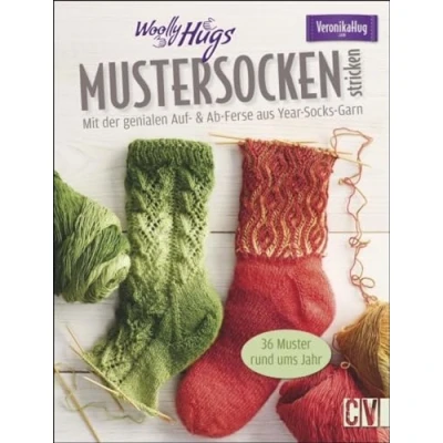 Abbildung von Woolly Hugs Mustersocken stricken: Mit der genialen Auf &amp; Ab Ferse aus Year Socks Garn