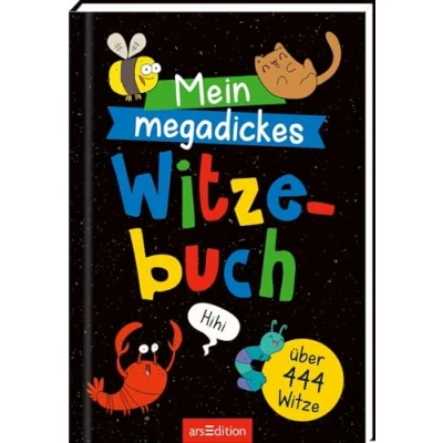Abbildung von Mein megadickes Witzebuch: Über 444 Witze Die ultimative Witzesammlung für Kinder ab 8 Jahren!
