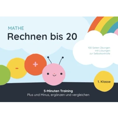 Abbildung von Mathe: Rechnen bis 20: 5 minuten Training für die 1. Klasse mit Plus , Minus Ergänzen und Vergleichsaufgaben.