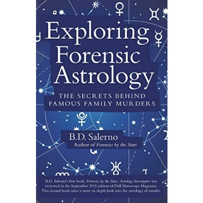 Abbildung von Exploring Forensic Astrology: The Secrets behind Famous Family Murders