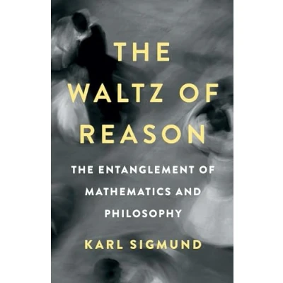 Abbildung von The Waltz of Reason: Entanglement Mathematics and Philosophy