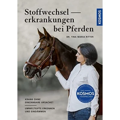Abbildung von Stoffwechselerkrankungen bei Pferden: Krank ohne erkennbare Ursache? Umweltgifte erkennen und eindämmen