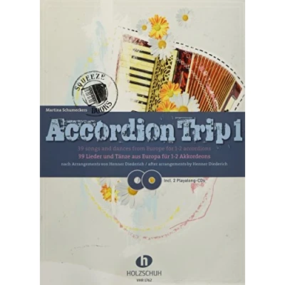 Abbildung von Accordion Trip 1: 39 Lieder und Tänze aus Europa für 1 2 Akkordeons. Mit Download Codes Audios.
