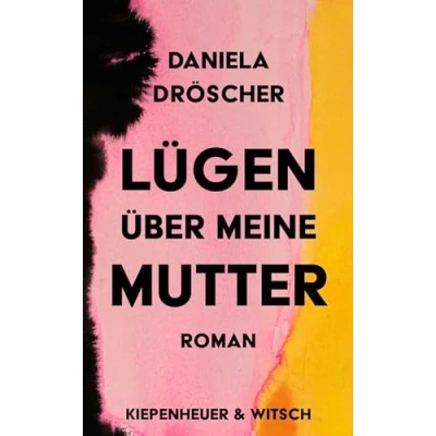 Abbildung von Lügen über meine Mutter: Roman