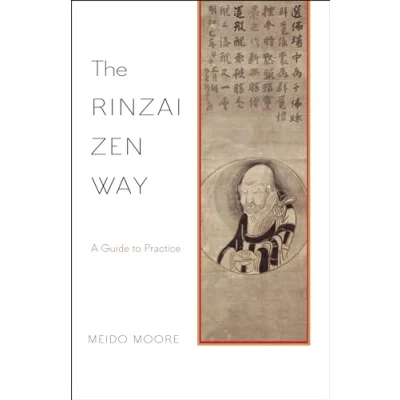 Abbildung von The Rinzai Zen Way: A Guide to Practice