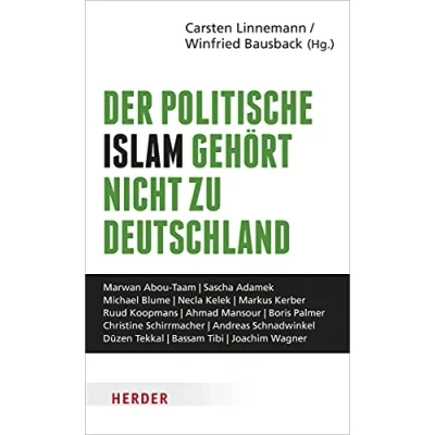 Abbildung von Der politische Islam gehört nicht zu Deutschland: Wie wir unsere freie Gesellschaft verteidigen