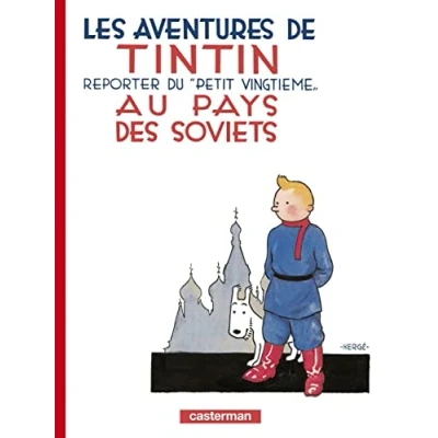 Abbildung von Les Aventures de Tintin 01. Au pays des Soviets: Reporter &#039;Petit Vingtieme&#039; (Adventures of Tintin, 1, Band 1)
