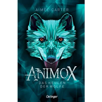 Abbildung von Animox 1. Das Heulen der Wölfe: Spannungsgeladenes Fantasy Abenteuer für Leser ab 10 Jahren