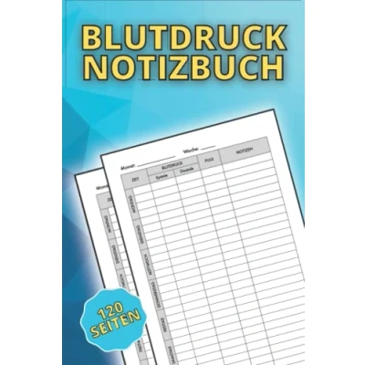 Abbildung von Blutdruck Notizbuch: Tagebuch Protokoll Bluthochdruck Senken 120 Seiten