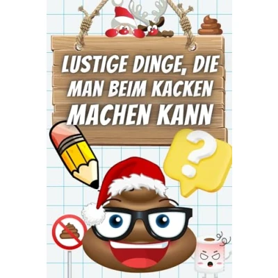 Abbildung von Lustige Dinge, die man beim Kacken machen kann: Quizze, Wissenswertes und Rätsel zum Lösen, während Sie im Badezimmer entspannen Ideales Geschenk