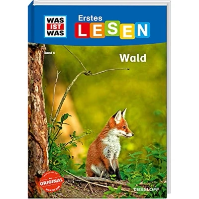 Abbildung von WAS IST Erstes Lesen Band 6. Wald / Erstlesebuch über den Lebensraum Große Fibelschrift und leichter Satzbau für Lesestart