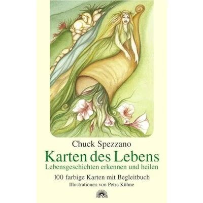Abbildung von Karten des Lebens: Lebensgeschichten erkennen und heilen. Selbstcoaching mit Affirmationen Chuck Spezzano