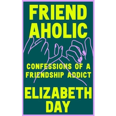 Abbildung von Friendaholic: THE NUMBER ONE SUNDAY TIMES BEST SELLER
